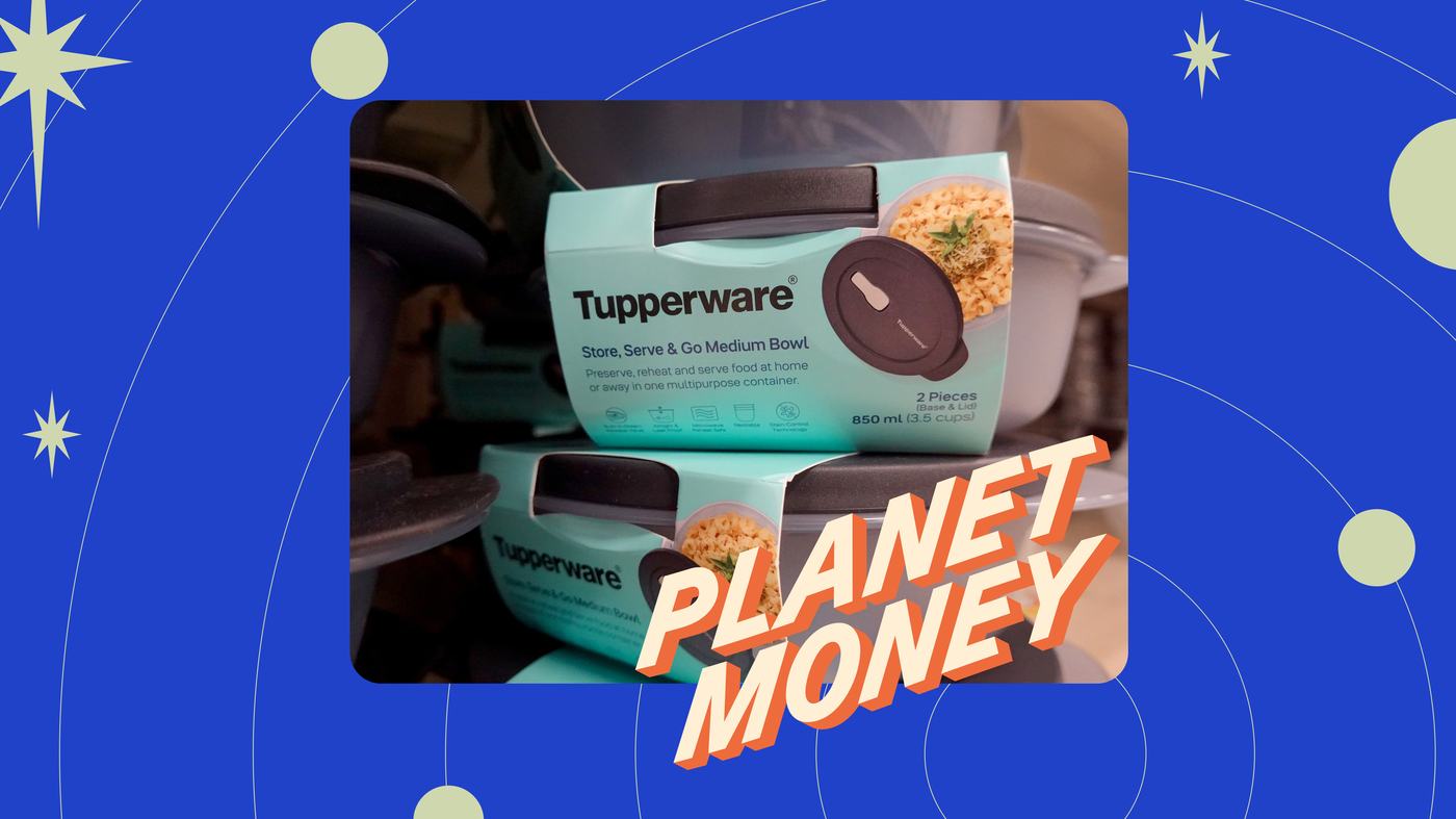 How Tupperware took over our homes, with Decoder Ring : Planet Money