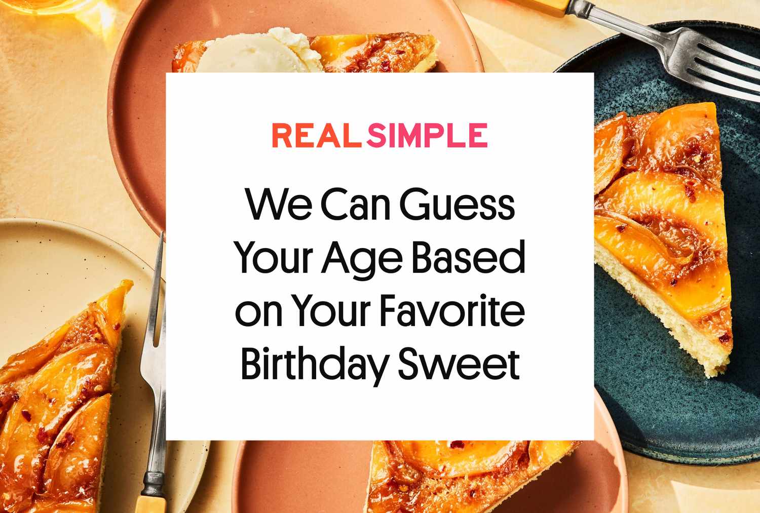 Take Our Quiz to See If We Can Guess Your Age Based on Your Favorite Birthday Sweet